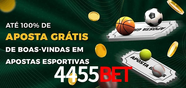 4455Bet Ate 100% de Aposta Gratis